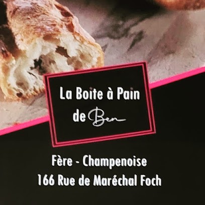 LA BOITE A PAIN DE BEN, Boulangerie à Fère-Champenoise
